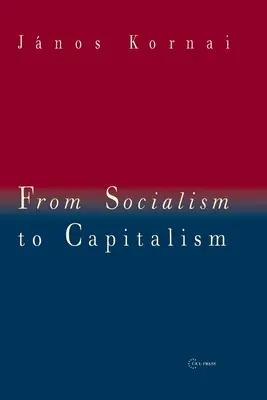Dal socialismo al capitalismo: Otto saggi - From Socialism to Capitalism: Eight Essays