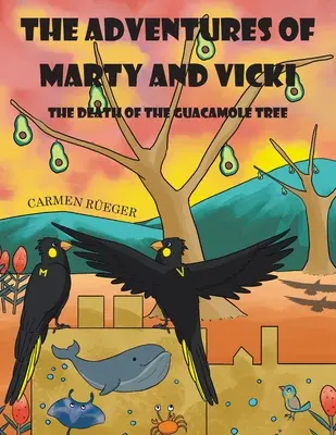 Le avventure di Marty e Vicki: La morte dell'albero del guacamole - The Adventures of Marty and Vicki: The Death of the Guacamole Tree