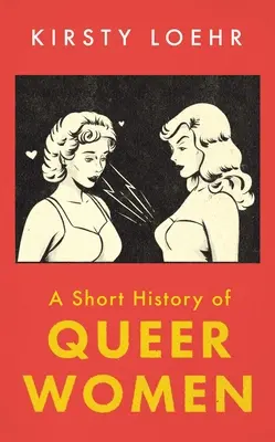 Breve storia delle donne queer - A Short History of Queer Women