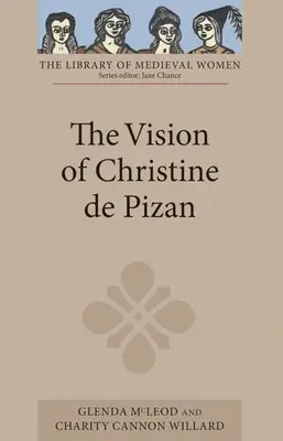 La visione di Christine de Pizan - The Vision of Christine de Pizan