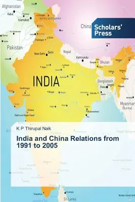 Le relazioni tra India e Cina dal 1991 al 2005 - India and China Relations from 1991 to 2005