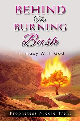 Dietro il cespuglio L'intimità con Dio - Behind The Bush Intimacy With God