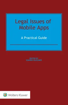 Problemi legali delle applicazioni mobili: Una guida pratica - Legal Issues of Mobile Apps: A Practical Guide