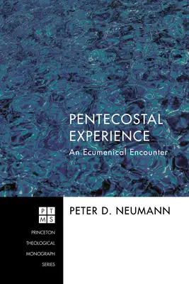 Esperienza pentecostale: Un incontro ecumenico - Pentecostal Experience: An Ecumenical Encounter