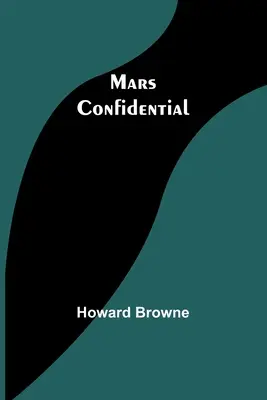 Marte confidenziale - Mars Confidential