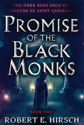 La promessa dei monaci neri - Promise of the Black Monks