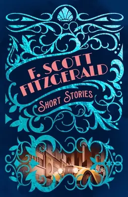 F. Racconti di Scott Fitzgerald - F. Scott Fitzgerald Short Stories
