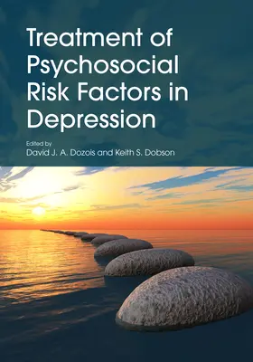Trattamento dei fattori di rischio psicosociale nella depressione - Treatment of Psychosocial Risk Factors in Depression