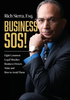 Sos alle imprese: Otto errori legali comuni dei proprietari di aziende e come evitarli - Business Sos!: Eight Common Legal Mistakes Business Owners Make and How to Avoid Them