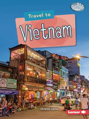 Viaggio in Vietnam - Travel to Vietnam