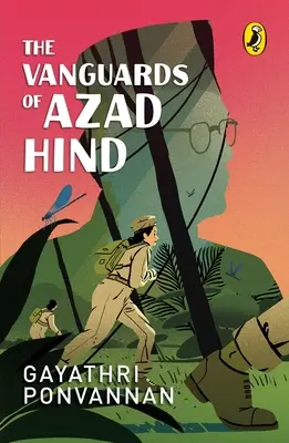 Le avanguardie di Azad Hind - The Vanguards of Azad Hind