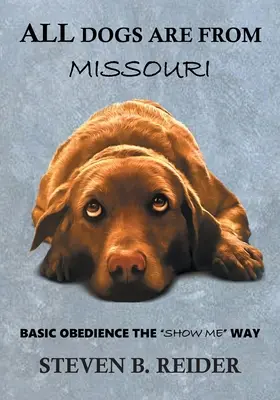 Tutti i cani vengono dal Missouri - All Dogs are from Missouri