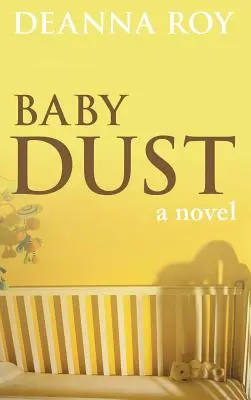 Polvere di bambino: Un libro sull'aborto spontaneo - Baby Dust: A Book about Miscarriage