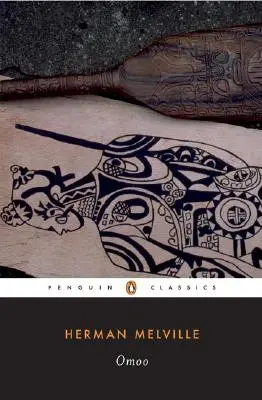 Omoo: Un racconto di avventure nei mari del sud - Omoo: A Narrative of Adventures in the South Seas