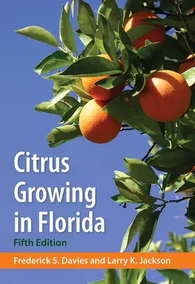 La coltivazione degli agrumi in Florida - Citrus Growing in Florida