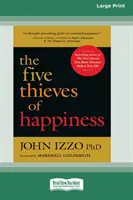 I cinque ladri di felicità [Edizione a stampa grande di 16 pagine]. - The Five Thieves of Happiness [16 Pt Large Print Edition]