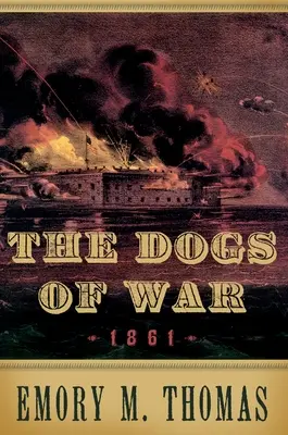 Cani da guerra: 1861 - Dogs of War: 1861
