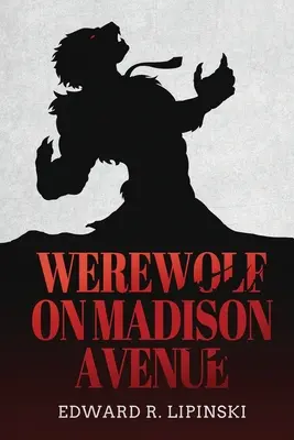 Il lupo mannaro di Madison Avenue - Werewolf On Madison Avenue