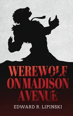 Il lupo mannaro di Madison Avenue - Werewolf On Madison Avenue