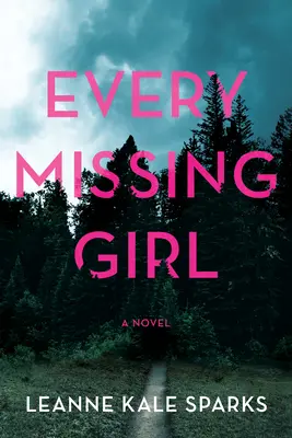 Ogni ragazza scomparsa - Every Missing Girl