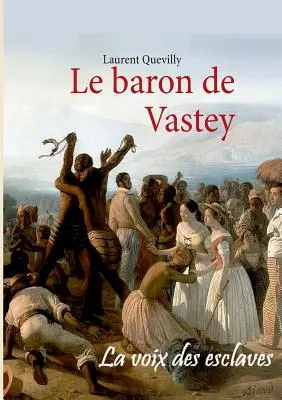 Il barone di Vastey - Le baron de Vastey