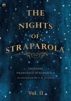 Le notti di Straparola - Vol. II - The Nights of Straparola - Vol II