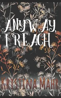 In ogni caso, raggiungo - Anyway, I Reach