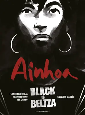 Il nero è Beltza: Ainhoa (Edizione spagnola) - Black Is Beltza: Ainhoa (Spanish Edition)