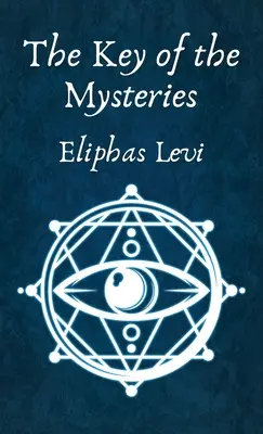La chiave dei misteri con copertina rigida - The Key of the Mysteries Hardcover