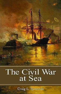La guerra civile in mare - The Civil War at Sea