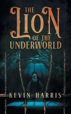 Il Leone del Mondo Sotterraneo - The Lion of the Underworld