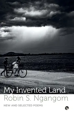 La mia terra inventata - Poesie nuove e scelte - My Invented Land New and Selected Poems