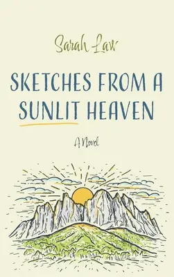 Schizzi da un cielo illuminato dal sole - Sketches from a Sunlit Heaven