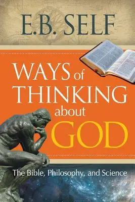 Modi di pensare a Dio: Bibbia, filosofia e scienza - Ways of Thinking about God: The Bible, Philosophy, and Science