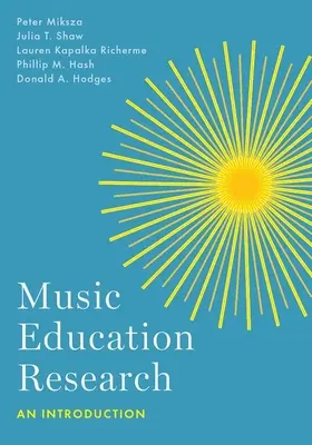 Ricerca sull'educazione musicale: Un'introduzione - Music Education Research: An Introduction