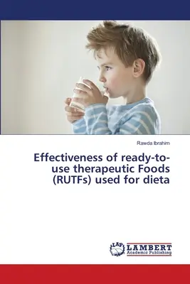 Efficacia degli alimenti terapeutici pronti all'uso (RUTF) utilizzati per la dieta - Effectiveness of ready-to-use therapeutic Foods (RUTFs) used for dieta