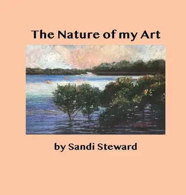 La natura della mia arte - The Nature of my Art