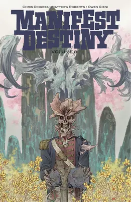 Destino manifesto, volume 8 - Manifest Destiny, Volume 8