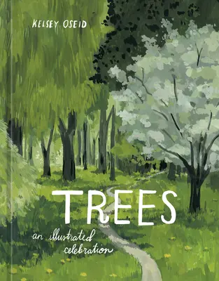 Alberi: Una celebrazione illustrata - Trees: An Illustrated Celebration