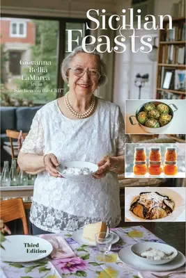 Feste siciliane, edizione illustrata: Cucina casalinga autentica dalla Sicilia - Sicilian Feasts, Illustrated Edition: Authentic Home Cooking from Sicily