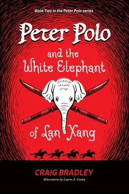 Pietro Polo e l'elefante bianco di Lan Xang - Peter Polo and the White Elephant of Lan Xang