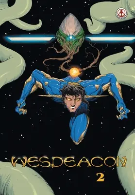 Wesdeacon: Parte 2 - Wesdeacon: Part 2