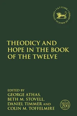 Teodicea e speranza nel Libro dei Dodici - Theodicy and Hope in the Book of the Twelve
