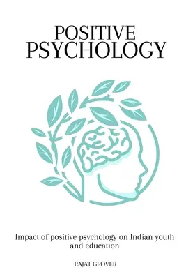 Dampak psikologi positif terhadap pemuda dan pendidikan di India - Impact of positive psychology on Indian youth and education