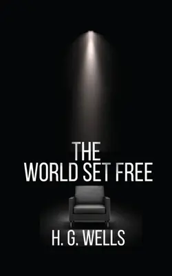 Il mondo liberato - The World Set Free