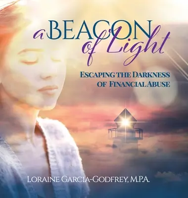 Un faro di luce: Sfuggire alle tenebre dell'abuso finanziario - A Beacon of Light: Escaping the Darkness of Financial Abuse