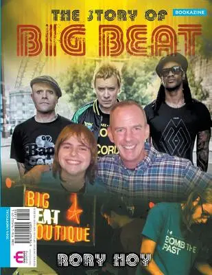 La storia di Big Beat: Rivista di libri - The Story of Big Beat: Bookazine