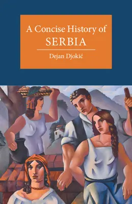 Storia concisa della Serbia - A Concise History of Serbia