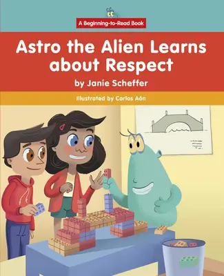 Astro l'alieno impara il rispetto - Astro the Alien Learns about Respect