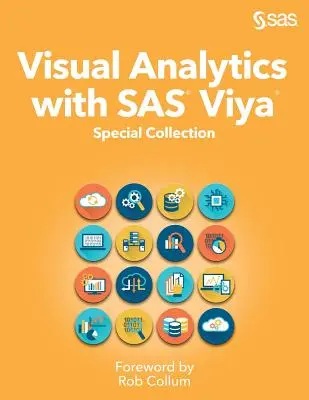 Analisi visiva con SAS Viya: Collezione speciale - Visual Analytics with SAS Viya: Special Collection